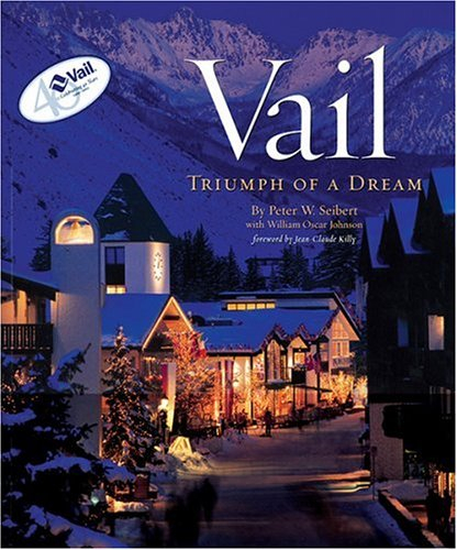 vail: triumph of a dream