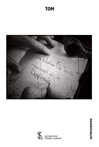 UNE NOTION DE TEMPS: Journal d’un dyspraxique