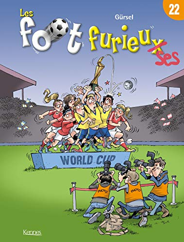 Les foot furieuses. Vol. 22