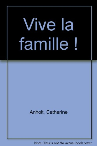 Vive la famille !