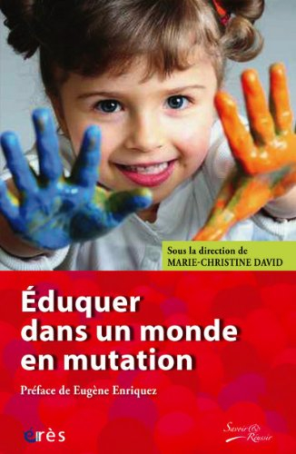 Eduquer dans un monde en mutation
