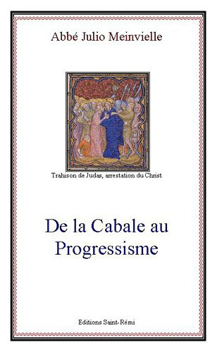 De la cabale au progressisme