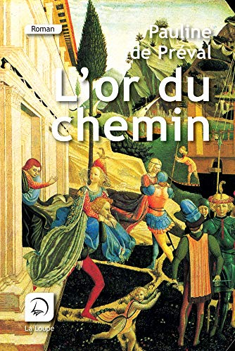 L'or du chemin
