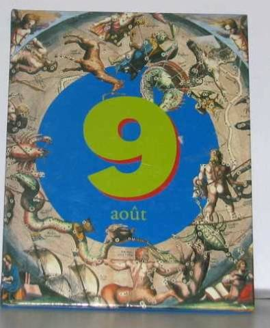 c'était ce jour-là : 9 août