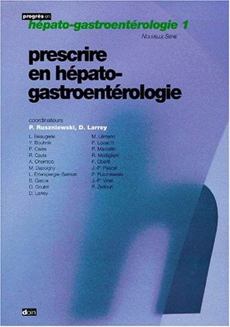 Prescrire en hépato-gastroentérologie