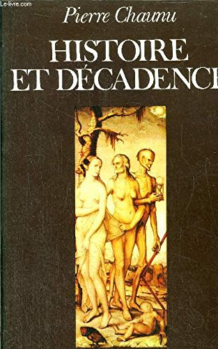 Histoire et décadence