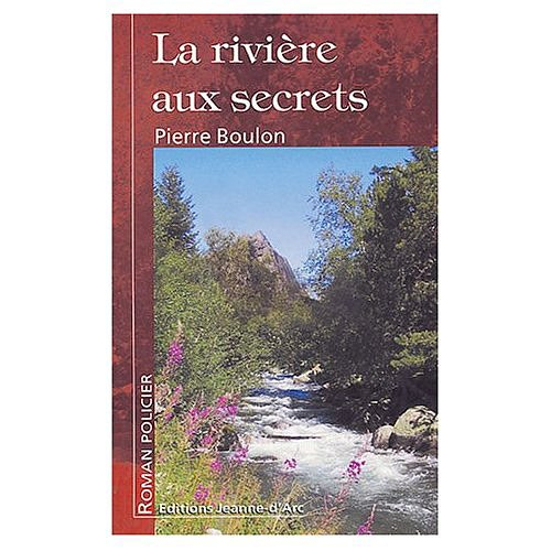 La rivière aux secrets