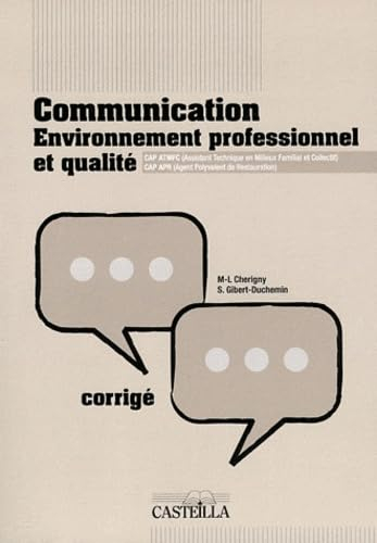 Communication, environnement professionnel et qualité : CAP ATMFC (assistant technique en milieux fa