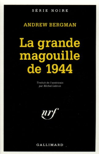 La Grande magouille de 1944