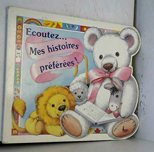 Ecoutez... Mes histoires préférées