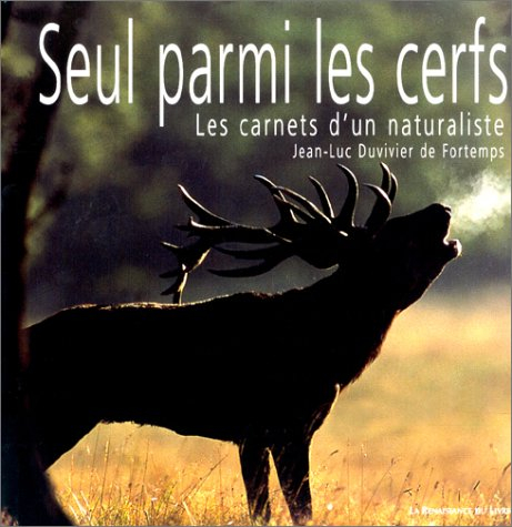 Seul parmi les cerfs
