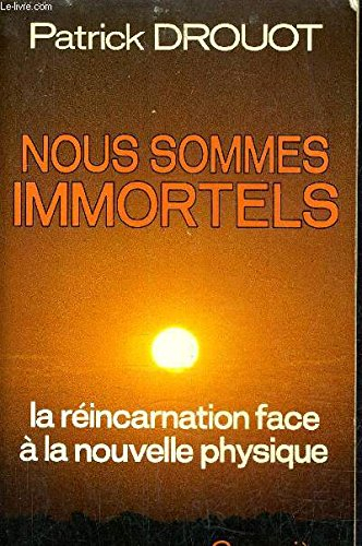 nous sommes immortels