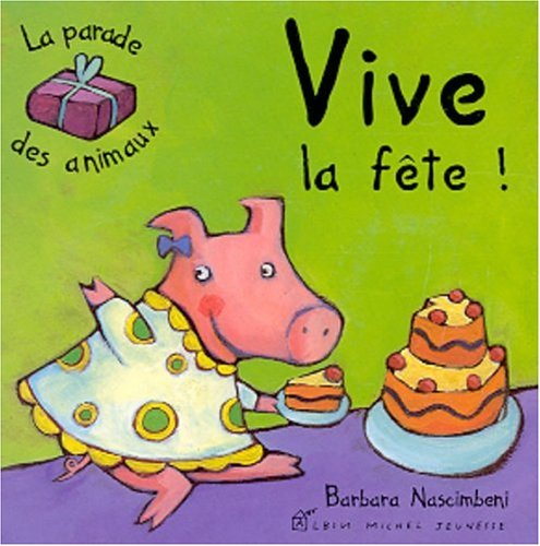 Vive la fête