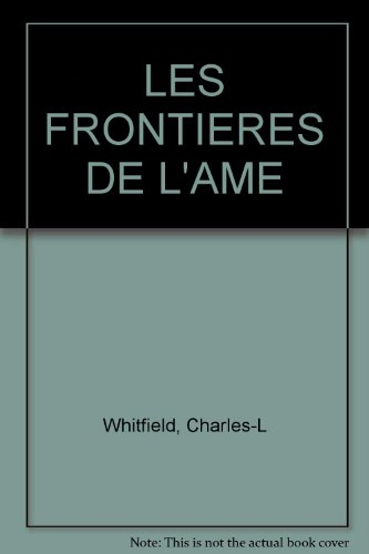 LES FRONTIERES DE L'AME