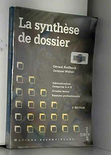 La synthèse de dossier