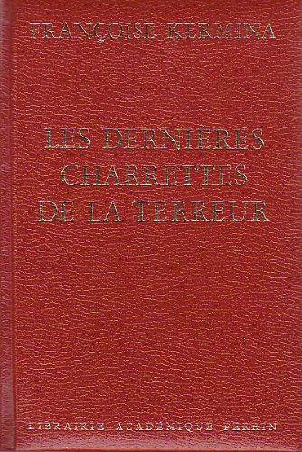 Les Dernières charrettes de la Terreur