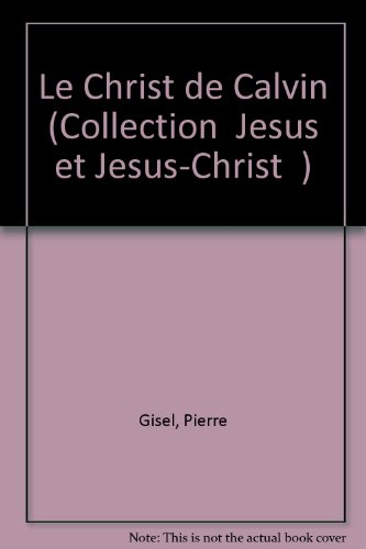 Le Christ de Calvin