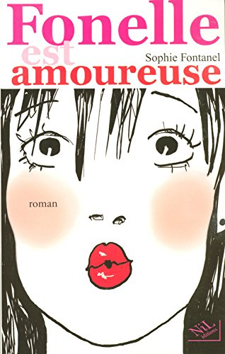 Fonelle est amoureuse