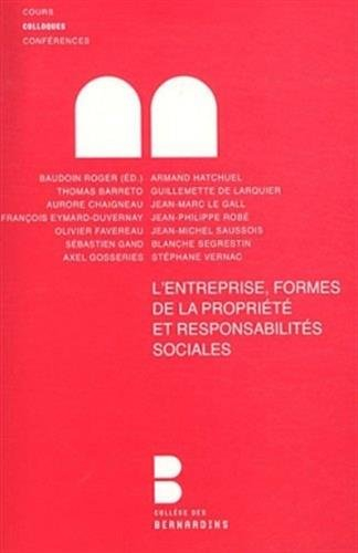 L'entreprise, formes de la propriété et responsabilités sociales
