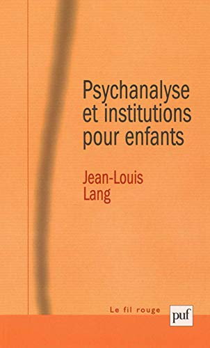 Psychanalyse et institutions pour enfants