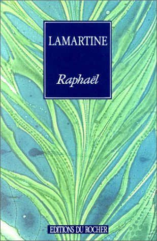 Raphaël : pages de la vingtième année