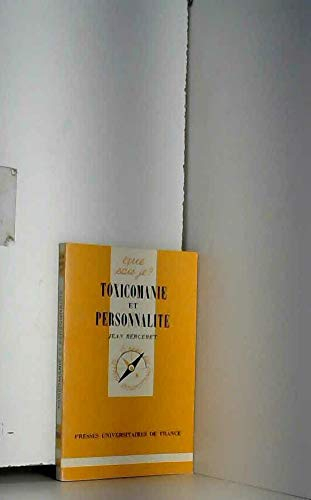 Toxicomanie et personnalité (Que sais-je)