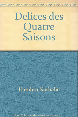 Délices des quatre saisons