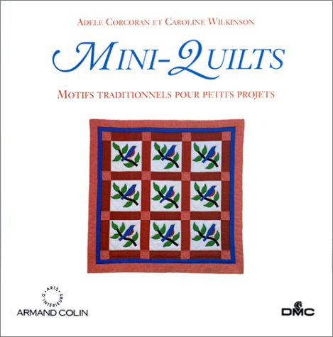 Mini-quilts : motifs traditionnels pour petits