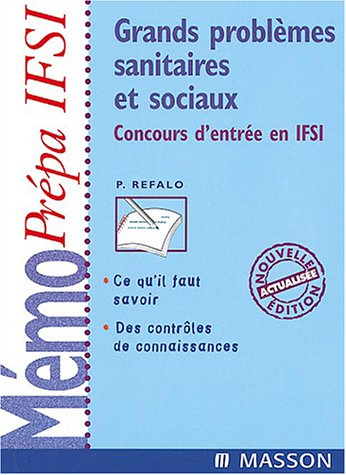 Culture générale, admission IFSI : grands problèmes sanitaires et sociaux : terminales, SMS, concour