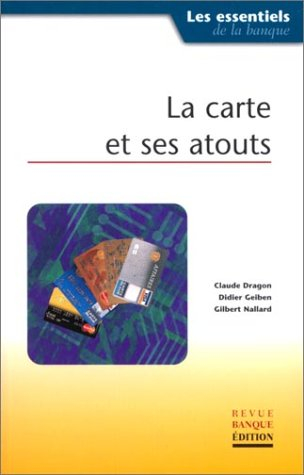 La carte et ses atouts