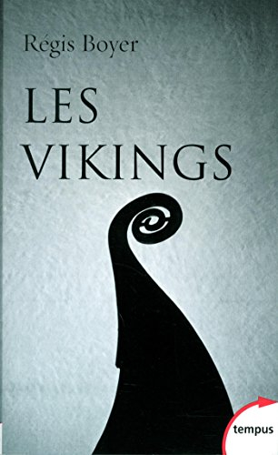 Les Vikings : histoire et civilisation