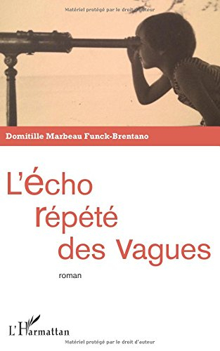 L'écho répété des vagues