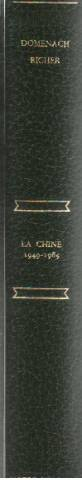 La Chine : 1949-1985