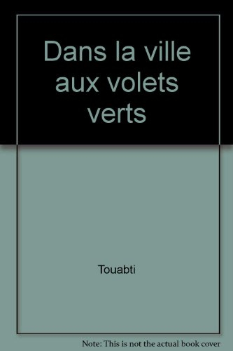 Dans la ville aux volets verts
