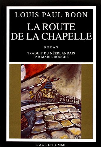 La route de La Chapelle ou Le 1er roman illégal de Boontje
