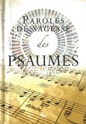 Paroles de sagesse des Psaumes