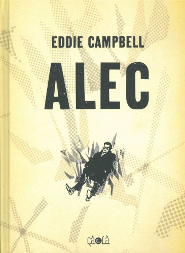 Alec : l'intégrale
