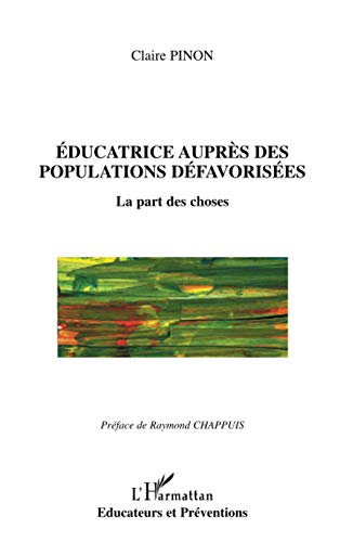 Educatrice auprès des populations défavorisées : la part des choses