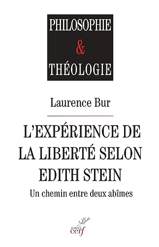 L'expérience de la liberté selon Edith Stein : un chemin entre deux abîmes