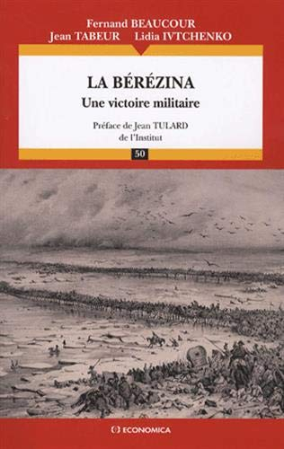 La Bérézina : une victoire militaire