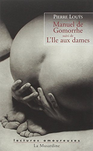 Manuel de Gomorrhe. L'île aux dames