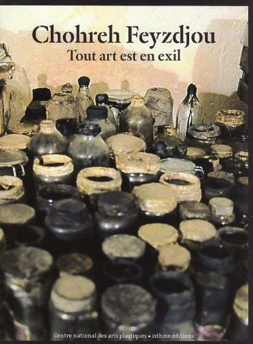 Chohreh Feyzdjou, tout art est en exil