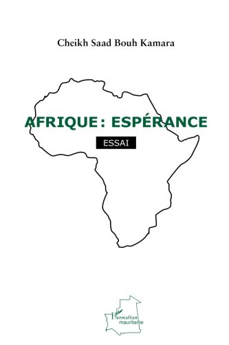 Afrique : espérance : essai