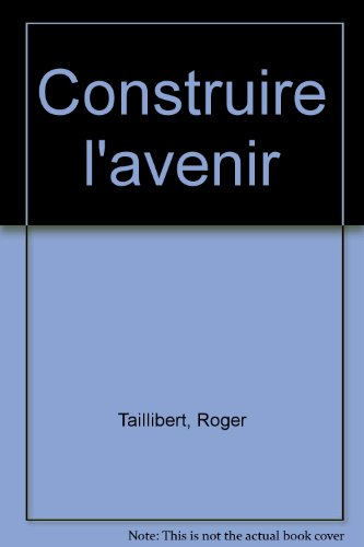 construire l'avenir