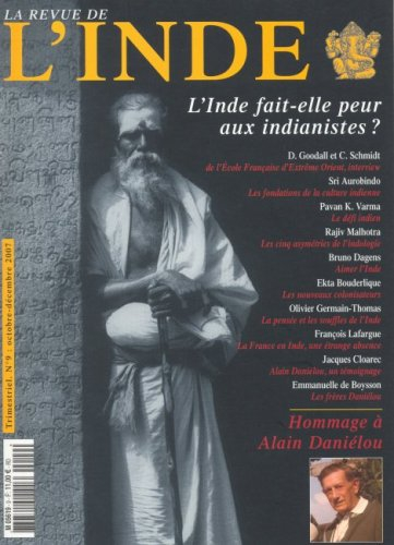 Revue de l'Inde (La), n° 9. L'Inde fait-elle peur aux indianistes ?