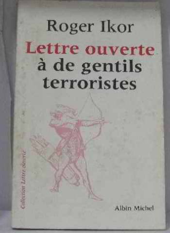 Lettre ouverte à de gentils terroristes
