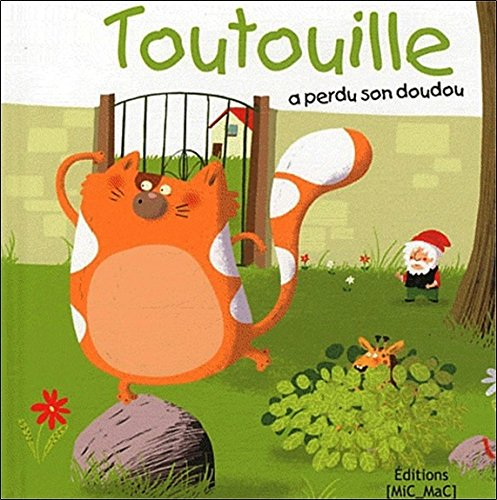 Toutouille. Toutouille a perdu son doudou