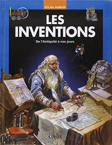 Les inventions : de l'Antiquité à nos jours