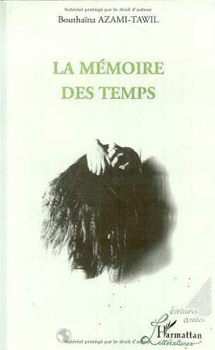La mémoire des temps