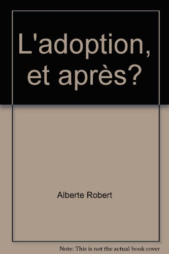 L'Adoption, et après ?